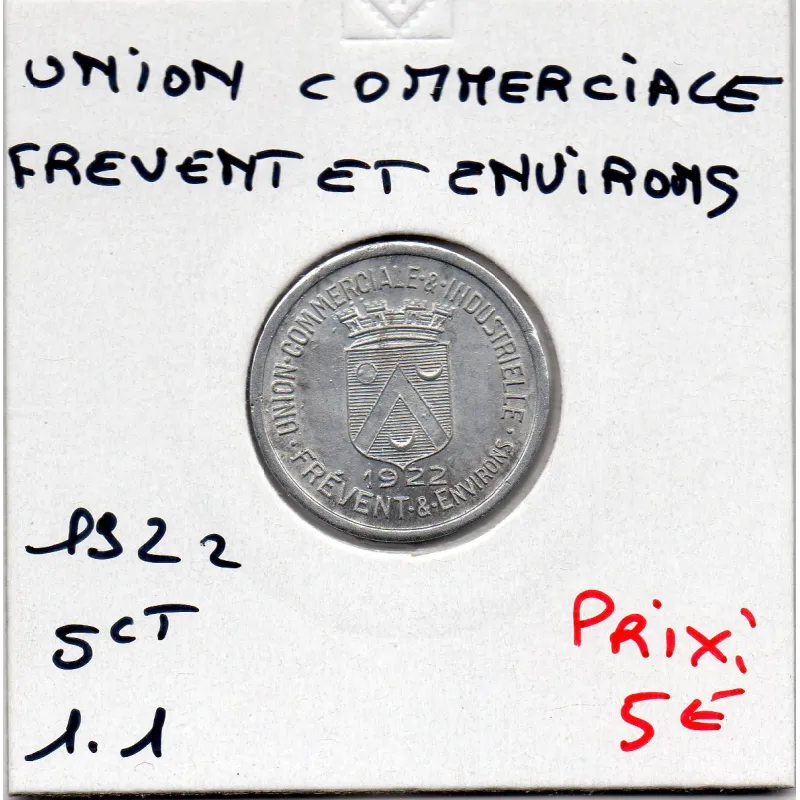 Frévent et environ 5 centimes union commerciale, 1922 Sup