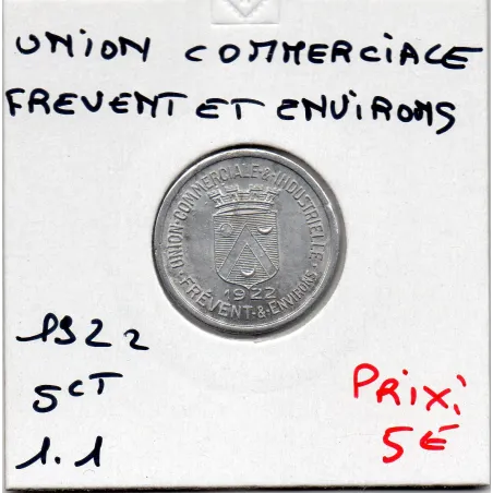 Frévent et environ 5 centimes union commerciale, 1922 Sup