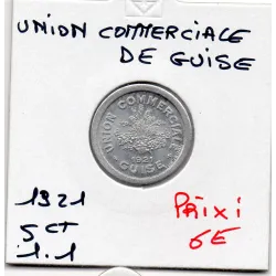 Guise 5 centimes union Commerciale, 1921 Spl