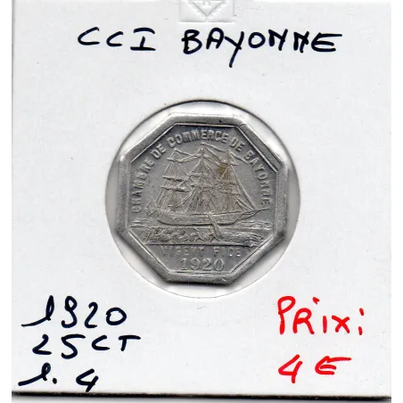 Bayonne 25 centimes 1920 Sup de la chambre de commerce