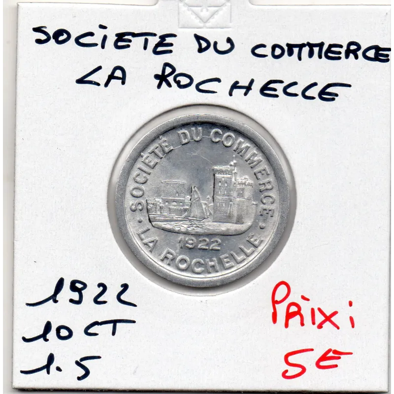 La Rochelle 10 centimes société du Commerce, 1922 Spl