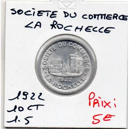 La Rochelle 10 centimes société du Commerce, 1922 Spl