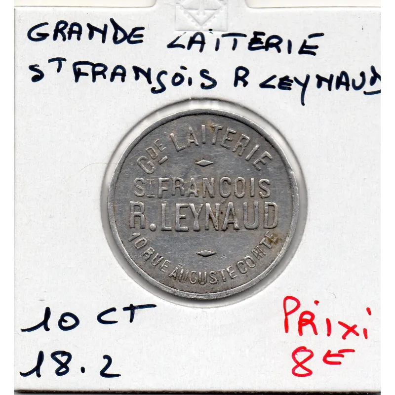 Lyon 10 centimes Grande laiterie St François R. Leynaud, TTB