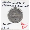 Lyon 10 centimes Grande laiterie St François R. Leynaud, TTB