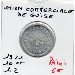 Guise 10 centimes union Commerciale, 1921 Spl