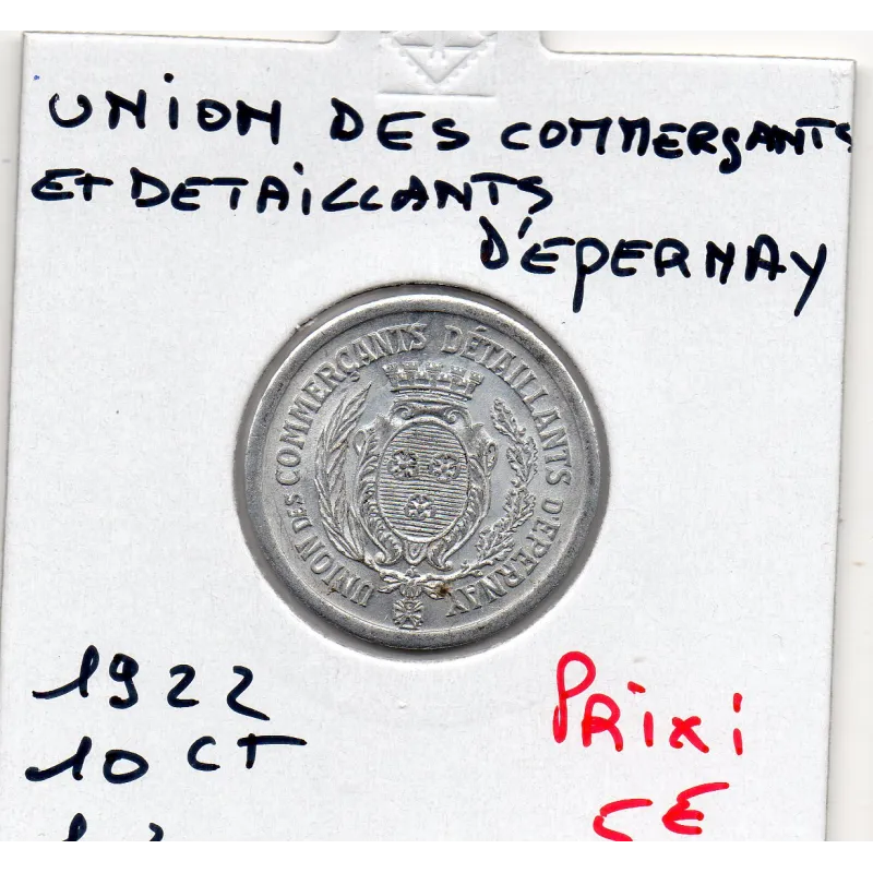 Epernay 10 centimes Unions des commercants détaillants, 1922 Spl