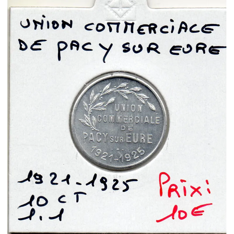 Pacy sur eure 10 centimes union Commerciale, 1921-1925 FDC