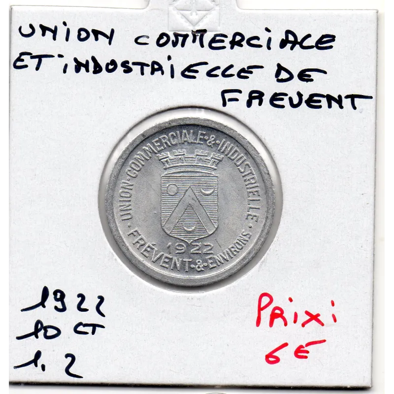 Frévent et environ 10 centimes union commerciale, 1922 Spl