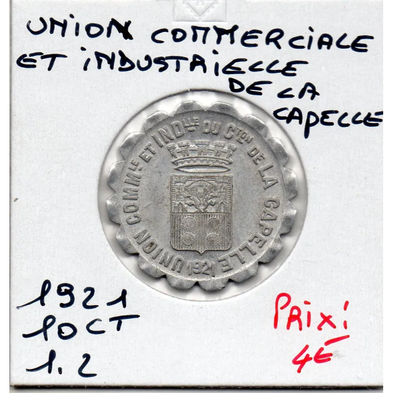 La Capelle 10 centimes union commerciale et industrielle, 1921 Sup