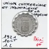 La Capelle 10 centimes union commerciale et industrielle, 1921 Sup
