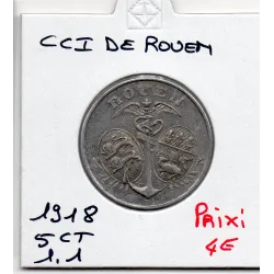 Rouen 5 centimes 1918 Sup de la chambre de commerce