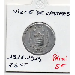 Castre 25 centimes Ville, 1916-1919 Sup