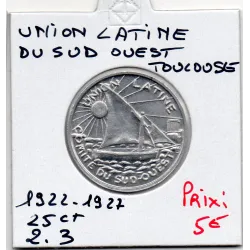 Toulouse 25centimes union Latine du Sud Ouest, 1922-1927 Spl
