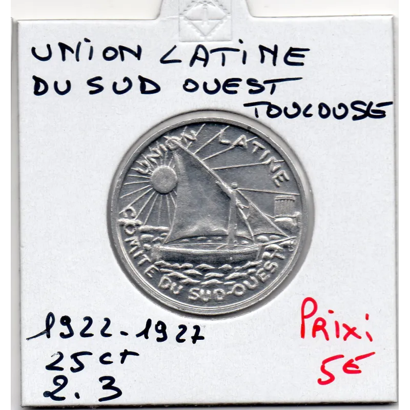 Toulouse 25centimes union Latine du Sud Ouest, 1922-1927 Spl