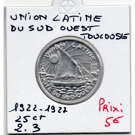 Toulouse 25centimes union Latine du Sud Ouest, 1922-1927 Spl