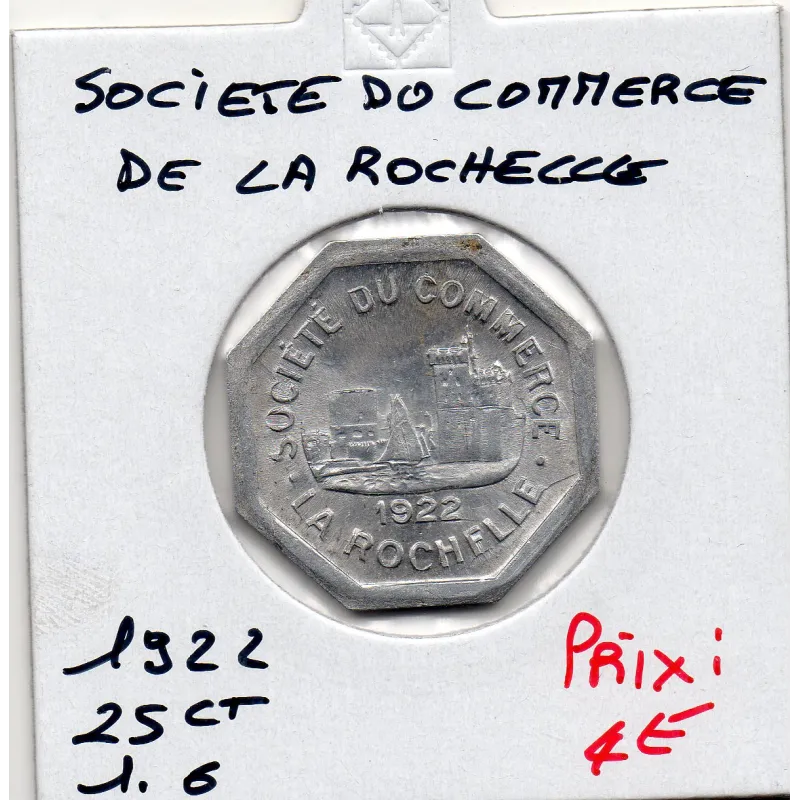 La Rochelle 25 centimes société du Commerce, 1922 Sup