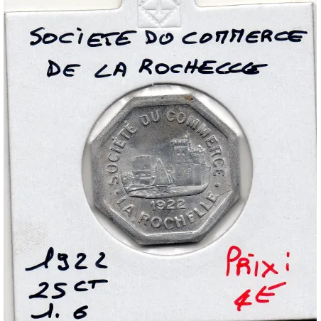 La Rochelle 25 centimes société du Commerce, 1922 Sup