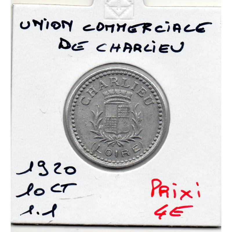 Charlieu 10 centimes Union commerciale et industrielle, 1920 Sup