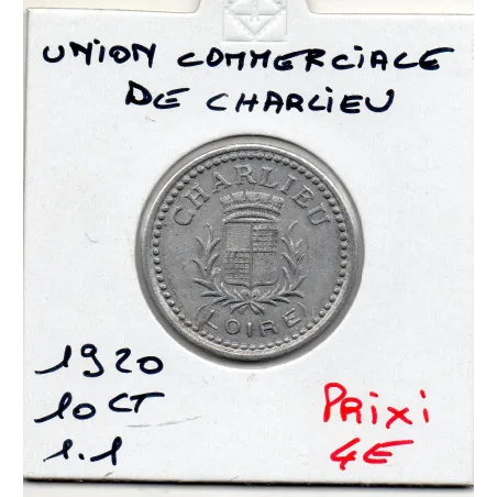 Charlieu 10 centimes Union commerciale et industrielle, 1920 Sup