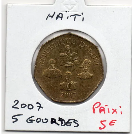 Haiti 5 gourdes 2007 Sup, KM.156 Héros indépendance