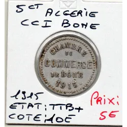 Algerie Chambre commerce Bône 5 centimes 1915 TTB+, Lec.207 barre droite