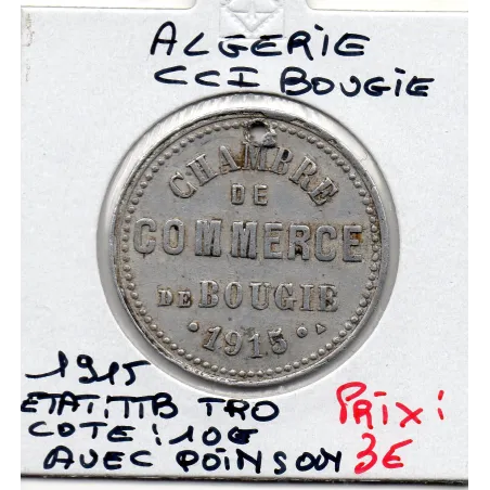 Algerie Chambre commerce Bougie 10 centimes 1915 TTB, Lec 239 avec poincon