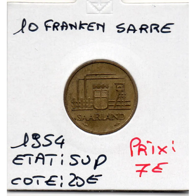 Sarre Saar, 10 franken 1954 Sup, Gad.1 Sarre Saar, 10 franken 1954 Sup, Gad.1