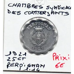 Perpignan 25 centimes chambre syndicale des commercants, 1921 Spl