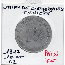 Thiviers 10 centimes Union des commerçants, 1917 Sup-