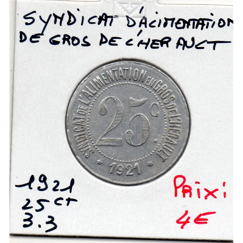 Herault 25 centimes Syndicat d'alimentation de gros, 1921 Sup