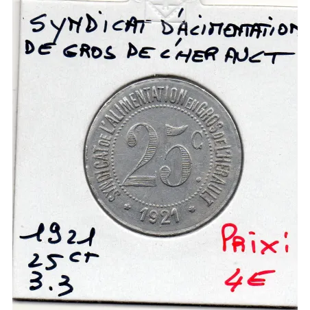 Herault 25 centimes Syndicat d'alimentation de gros, 1921 Sup