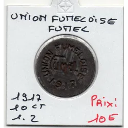 Fumel 10 centimes Union Fumeloise, 1917 Sup
