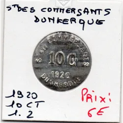 Dunkerque 10 centimes St des Commerçants, 1920 Sup fer