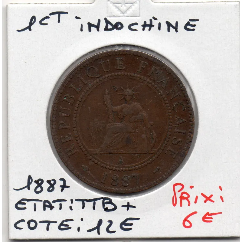 Indochine 1 cent 1887 TTB+, Lec.39 Liberté Indochine 1 cent 1887 TTB+, Lec.39 Liberté