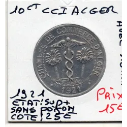 Algerie Chambre commerce Alger 10 centimes 1921 Sup+, Lec 143