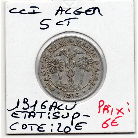 Algerie Chambre commerce Alger 5 centimes 1916 Sup-, Lec 122