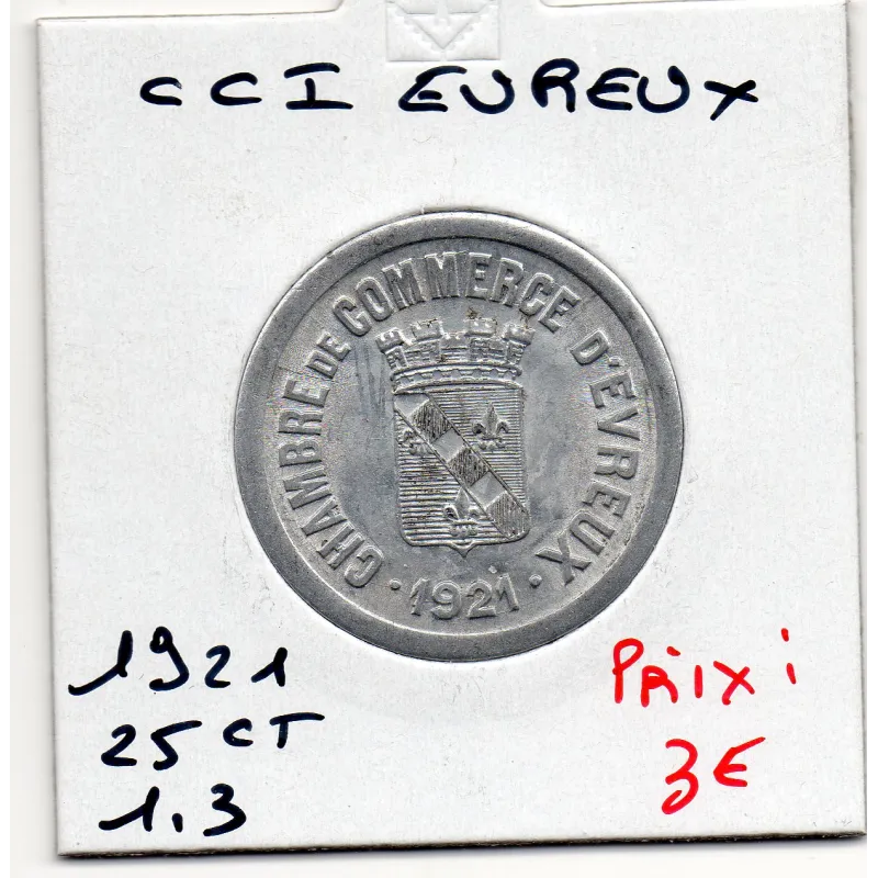 Evreux 25 centimes 1921 Sup de la chambre de commerce Evreux 25 centimes 1921 Sup de la chambre de commerce