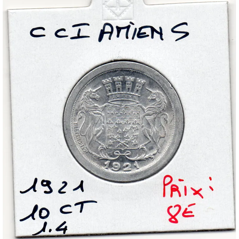 Amiens 10 centimes 1921 Spl de la chambre de commerce Amiens 10 centimes 1921 Spl de la chambre de commerce