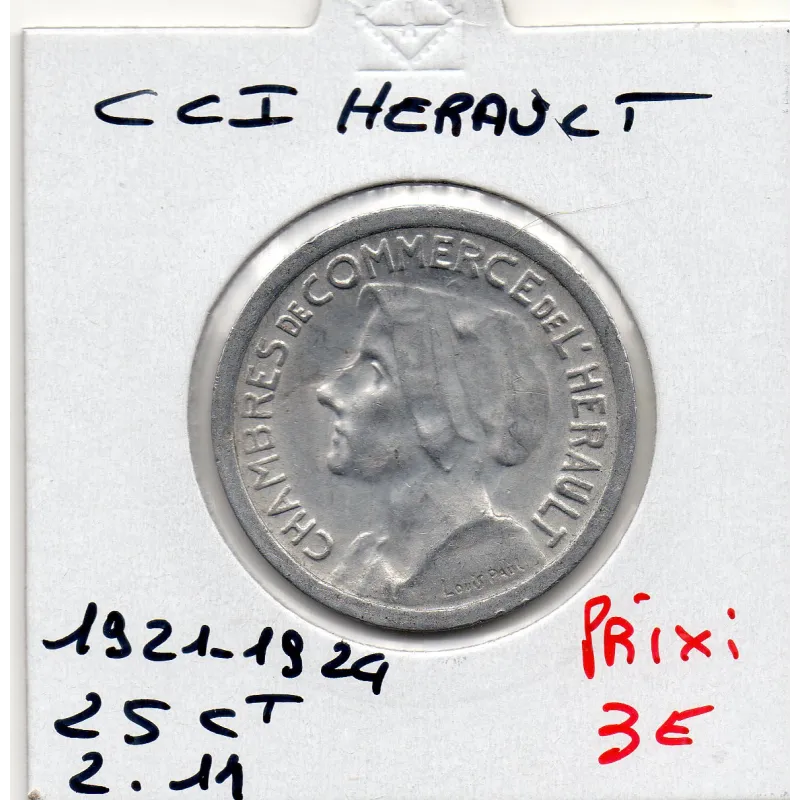 Herault 25 centimes 1921-1924 Sup de la chambre de commerce Herault 25 centimes 1921-1924 Sup de la chambre de commerce