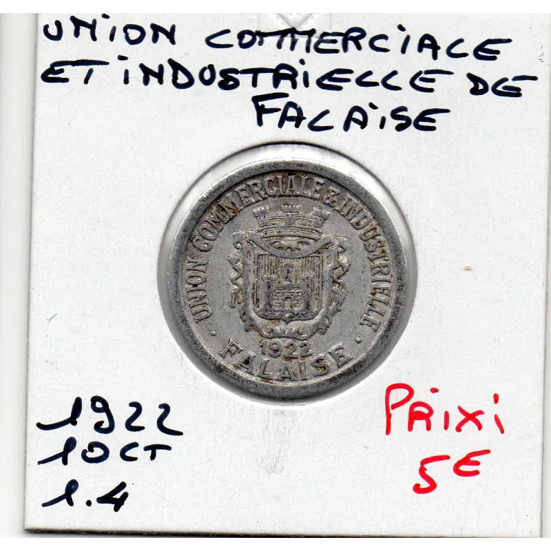 Falaise 10 centimes union Commerciale, 1922 Sup Falaise 10 centimes union Commerciale, 1922 Sup