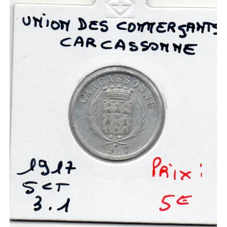 Carcasonne 5 centimes Union des commerçants, 1917 Spl