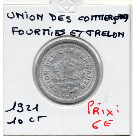 Fourmies et Trelon 10 centimes Union des commerçants, 1921 Spl