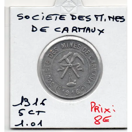 Carmaux 5 centimes Société des mines, 1916 Spl