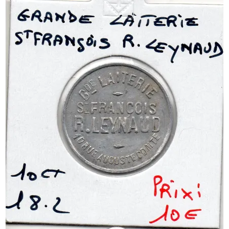 Lyon 10 centimes Grande laiterie St François R. Leynaud, Sup