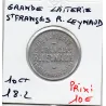 Lyon 10 centimes Grande laiterie St François R. Leynaud, Sup
