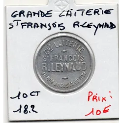 Lyon 10 centimes Grande laiterie St François R. Leynaud, Sup