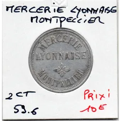 Montpellier 25 centimes Mercerie lyonnaise, Sup