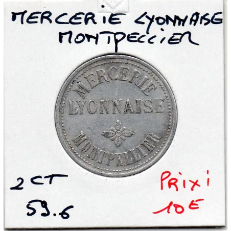 Montpellier 25 centimes Mercerie lyonnaise, Sup