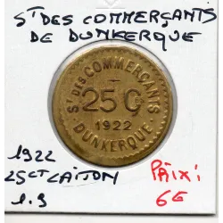 Dunkerque 25 centimes St des Commerçants, 1922 Sup laiton