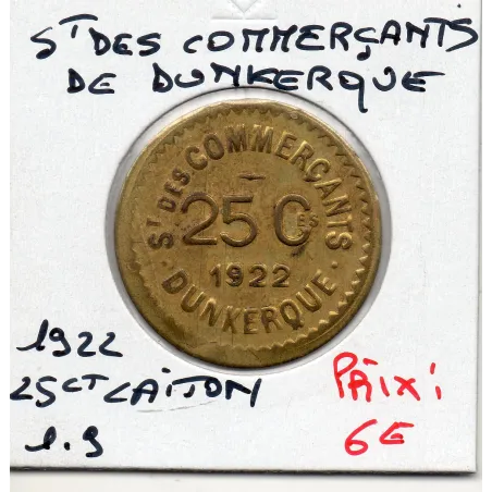Dunkerque 25 centimes St des Commerçants, 1922 Sup laiton